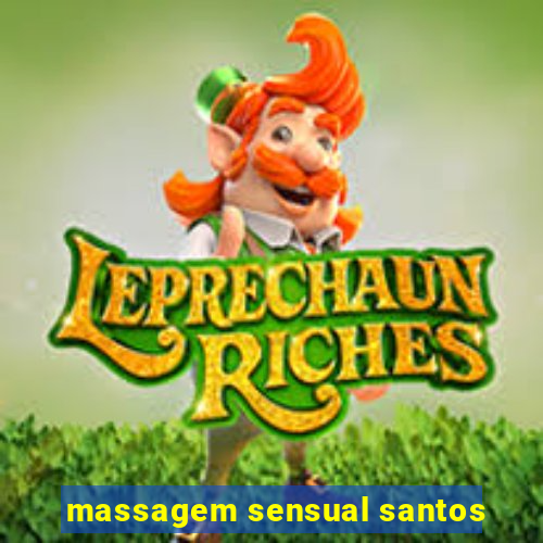 massagem sensual santos